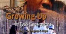 Growing Up in Two Generations streaming