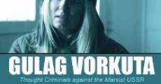 Gulag Vorkuta film complet