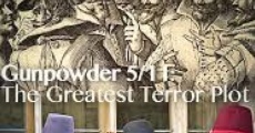 Gunpowder 5/11: The Greatest Terror Plot streaming