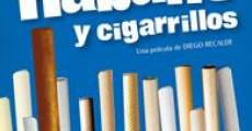 Habano y cigarrillos (2012)
