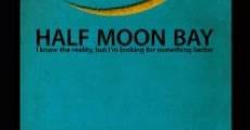 Filme completo Half Moon Bay