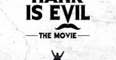 Filme completo Hank Is Evil: The Movie