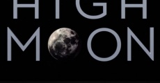 High Moon streaming