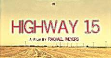 Filme completo Highway 15