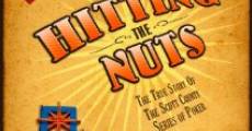Hitting the Nuts film complet