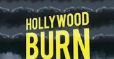 Hollywood Burn film complet