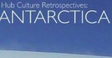 Hub Culture Retrospectives: Antarctica streaming