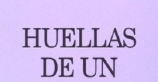 Huellas de un espíritu streaming