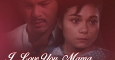 I Love You Mama, I Love You Papa film complet