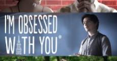 Filme completo I'm Obsessed with You (But You've Got to Leave Me Alone)
