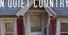 In Quiet Country film complet
