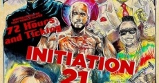 Initiation 21 streaming