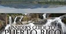 Insider's Guide to Puerto Rico film complet