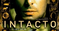 Intacto (aka Intact) film complet
