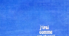 J'irai comme un cheval fou (1973)