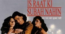 Is Raat Ki Subah Nahin film complet