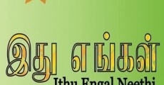 Filme completo Ithu Engal Neethi