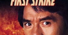 First Strike - Jackie Chans Erstschlag streaming
