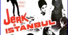 Jerk à Istambul film complet