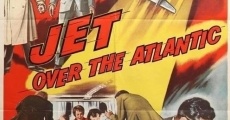 Jet Over the Atlantic film complet