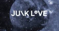 Junk Love streaming