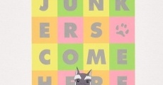 Filme completo Junkers Come Here