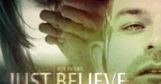 Just Believe film complet