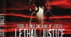 Lethal Justice film complet