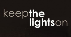 Keep the Lights On film complet