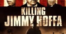 Killing Jimmy Hoffa streaming