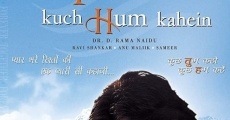 Kuch Tum Kaho Kuch Hum Kahein film complet