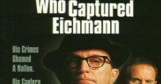 The Man Who Captured Eichmann film complet
