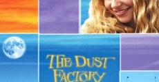The Dust Factory film complet