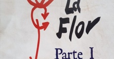 Filme completo La Flor: Primera Parte