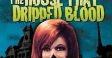 The House That Dripped Blood film complet