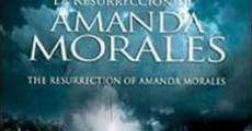 La resurrección de Amanda Morales film complet