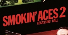 Smokin' Aces 2: Assassins' Ball streaming