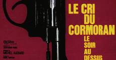 Le cri du cormoran, le soir au-dessus des jonques (Cry of the Cormoran) film complet