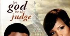Filme completo Let God Be the Judge