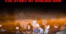 Filme completo Life After Dark: The Story of Siberia Bar