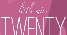 Little Miss Twenty Something film complet