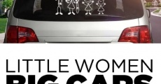 Little Women, Big Cars film complet