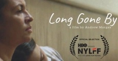 Filme completo Long Gone By