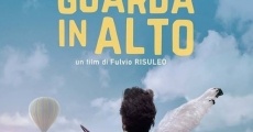 Filme completo Guarda in alto