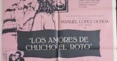 Los amores de Chucho el Roto film complet