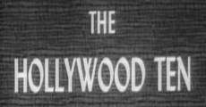 The Hollywood Ten film complet