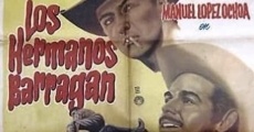 Los hermanos Barragán streaming