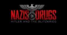 Filme completo Nazis on Drugs: Hitler and the Blitzkrieg