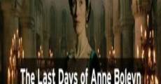 The Last Days of Anne Boleyn (2013)