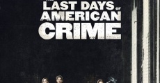 The Last Days of American Crime streaming